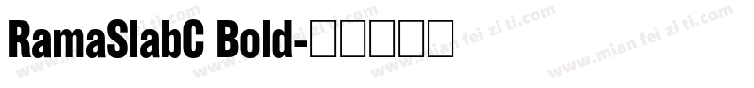 RamaSlabC Bold字体转换